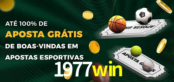 1977win Ate 100% de Aposta Gratis